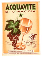 16883 " ACQUAVITE DI VINACCIA-DISTILLERIE COLOMBO-CARDANO AL CAMPO-VARESE " Cm. 11,5 X 8,0 - Alcohols & Spirits