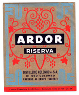 16888 " ARDOR RISERVA-DISTILLERIE COLOMBO-CARDANO AL CAMPO-VARESE " Cm. 10,9 X 9,0 - Alcohols & Spirits