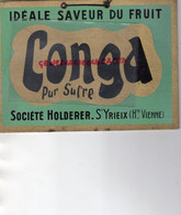 87- ST SAINT YRIEIX LA PERCHE - RARE BELLE PUBLICITE CARTON FORT SOCIETE HOLDERER- SAVEUR DU FRUIT CONGA PUR SUCRE - Werbung