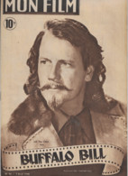 Revue MON FILM - Cinéma - Western - Far-West - BUFFALO BILL - N° 86 Avril 1948 - Joël Mac CREA - Maureen O'HARA - Cinema