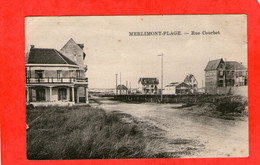 MERLIMONT-PLAGE - Rue Courbet - - Other & Unclassified
