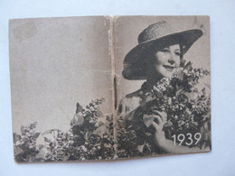 VIEUX PAPERS - PETIT CALENDRIER 1939 - Petit Format : 1921-40