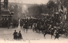 Roi Et Reine D'Italie à Paris Oct. 1903 - A Versailles, Le Cortège Royal - Carte LL N° 37 Non Circulée - Réceptions