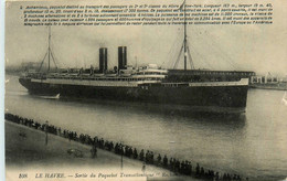 Le Havre * La Sortie Du Paquebot Transatlantique ROCHAMBEAU * Bateau Navire - Portuario