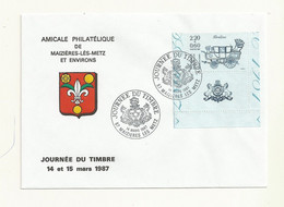 CACHET COMMEMORATIF JOURNEE DU TIMBRE MAIZIERES LES METZ 14/03/1987. - Cachets Commémoratifs