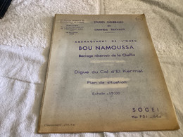 Barrage à Réservoir De L Oued Bou Namoussa Direction équipement Rurale Hydraulique 1958 - Obras Públicas