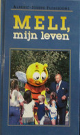 Meli, Mijn Leven - Door Alberic Florizoone - 1990 - De Panne - Nu Plopsaland - Histoire