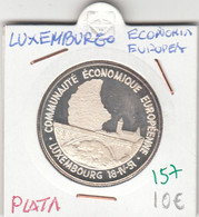 CRM0157 MEDALLA LUXEMBURGO ECONMIA EUROPEA PLATA 10 - Andere & Zonder Classificatie