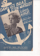 Dans Les Bras D'un Matelot	Avec La Participation De :	Jeanne Aubert  >	13/6/22	Partition Musicale - Vocals