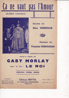 Çà Ne Vaut Pas L'Amour	Avec La Participation De :	Gaby Morlay  >	13/6/22	Partition Musicale - Canto (solo)