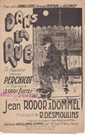 Dans La Rue	Avec La Participation De :	Perchicot  >	13/6/22	Partition Musicale - Vocals