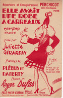 Elle Avais Une Robe A Carreaux	Avec La Participation De :	Juliette Girardin  >13/6/22	Partition Musicale - Vocals