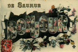 Saumur * Souvenir De La Ville 1907 * Un Bonjour ! - Saumur
