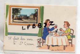 CPA - 36 - SAINT CIVRAN - FANTAISIE - Il Fait Bon Vivre à SAINT CIVRAN - Restaurant - Vers 1950 - Pas Courant - Other & Unclassified
