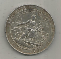 Médaille , Exposition Universelle 1878 , Paris, Uniface , Graveur A. Dubois, 48 Gr ,52 Mm,  Frais Fr 3.35e - Profesionales / De Sociedad