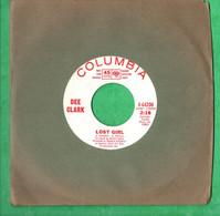 DISQUE 45T . DEE CLARK . " LOST GIRL " . " IN THESE VERY TENDER MOMENTS " . DISQUE PROMO COLUMBIA - Réf. N°22D - - Country Et Folk