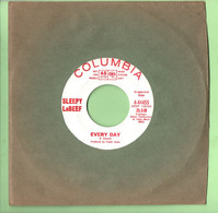 DISQUE 45T . SLEEPY LABEEF . " EVERY DAY " . " IF I GO RIGHT I'M WRONG " . DISQUE PROMO COLUMBIA - Réf. N°24D - - Country Et Folk