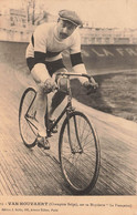 CYCLISME  VAN HOUWAERT Champion Belge Sur Sa Bicyclette La Française - Cycling