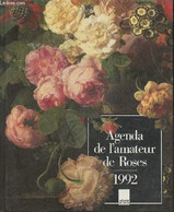 Agenda De L'amateur De Roses 1992 - Branger Raymonde - 1991 - Agendas Vierges