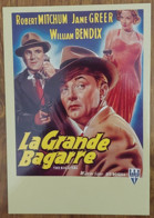 Carte Postale - La Grande Bagarre (The Big Steal - 1949) (film Cinéma Affiche) Robert Mitchum - Jane Greer - W. Bendix - Affiches Sur Carte