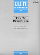 Partition Musicale - TRY TO REMEMBER - Words By Tom Jones - Music Harvey Schmidt - 1960 - Elite Séries - Spartiti