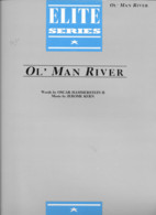 Partition Musicale - OL' MAN RIVER - Words By Oscar Hammerstein II - Music Jerome Kern - Elite Series - - Partitions Musicales Anciennes