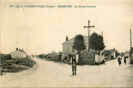 Noirmoutier * Barbatre * Carrefour , Rue Et Le Grand Calvaire * Villageois - Noirmoutier