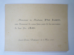 2022 - 2932  SAINT-ASTIER  (Dordogne)  :  FAIRE-PART De Naissance De André LAPEVRE  1891  XXX - Geboorte & Doop