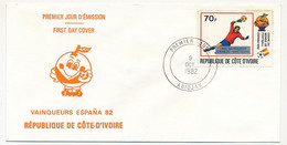 CÔTE D'IVOIRE - 5 Env FDC - 5 Val VAINQUEURS Coupe Du Monde De Football 1982 Espagne - 9 Octobre 1982 - Abidjan - Ivory Coast (1960-...)