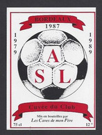 Etiquette De Vin Bordeaux  -  ASL  à Lanester (56)  -  1979/1989  - Thème Foot - Voetbal