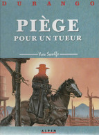 DURANGO   "Piège Pour Un Tueur"   De SWOLFS   ALPEN PUBLISHERS - Durango