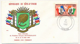 CÔTE D'IVOIRE - Env FDC - 100F Visite Officielle Du Président François Mitterrand - 21 Mai 1982 - Abidjan - Côte D'Ivoire (1960-...)