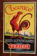 1931 CPA Ak Publicité Pub Illustrateur Cocorico Pâtes TEZIER Bédarrides Voyagée Le Teil Ardèche Litho - Pubblicitari