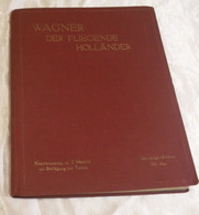 Musiknoten, Wagner Der Fliegende Holländer, Vor 1939 - Musik