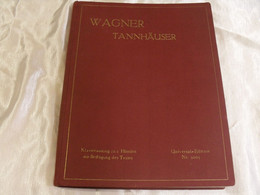 Musiknoten, Richard Wagner Tannhäuser / Vor 1939 - Music
