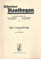Der Laupenkrieg  (Dr. Fritz Bürki)          1939 - 3. Era Moderna (av. 1789)