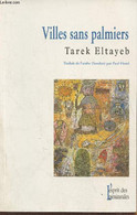 Villes Sans Palmiers - Eltayeb Tarek - 1999 - Other