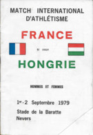 Programme Publicitaire - Match Athlétisme France Hongrie - 09 1979 - Stade De La Baratte NEVERS - Programme Numéroté 021 - Programmes