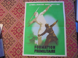 Affiche 1945 "formation Préliminaire" - " Jeunesse Forte Et Virile" Signée Vincent Castel - Bandiere