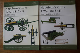 2 OSPREY  NAPOLEON'S GUNS 1792-1815  Frais De Port Offert France / Free Postage Europe - Anglais