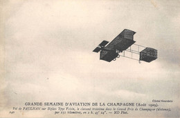CPA AVIATION Gde SEMAINE AVIATION CHAMPAGNE 1909 VOL DE PAULHAN SUR BIPLAN VOISIN - Airmen, Fliers