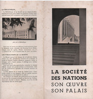 La Société Des Nations ( SDN) / Son Oeuvre -Son Palais/ Genéve/SUISSE /1938           VPN381 - Non Classés
