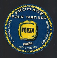 Ancienne étiquette Fromage Pour Tartines  Forza Entier  170g  Fabriqué En Franche Comté - Formaggio