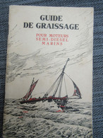 Guide De Graissage  MOTEURS SEMI-DIESEL MARINS/Vacuum Oil Company/ Paris/GARGOYLE/Vers 1925-1930       MAR108 - Barco