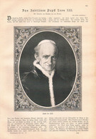 A102 1191 Papst Leo XIII. Jubiläum Vatikan Artikel / Bilder 1888 !! - Cristianesimo
