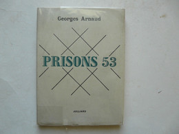 EDITION ORIGINALE NUMEROTEE N° 39 - Georges ARNAUD : PRISONS 53 - Sociologia