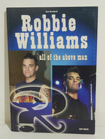 I106580 Tom Rowland - Robbie Williams All Of The Above Man - Lo Vecchio 2006 - Cinema E Musica