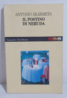 I106604 Antonio Skarmeta - Il Postino Di Neruda - Garzanti 1994 - Nuevos, Cuentos