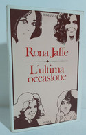 I106610 Rona Jaffe - L'ultima Occasione - Rizzoli 1980 - Nuevos, Cuentos