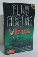 I106617 Clive Cussler - Virus - Super Pocket 2002 - Azione E Avventura